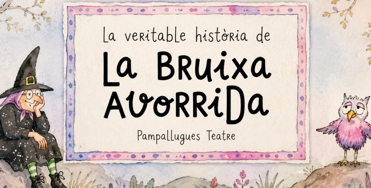 L'Avenç estrena «La veritable història de la Bruixa Avorrida»